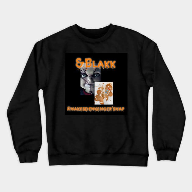 &Blakk #14 Crewneck Sweatshirt by Durdy4Lyffe Apparel presents ...&BlAkK T's